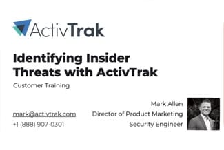 The ActivTrak logo at the top, then text: Identifying Insider Threats with ActivTrak.