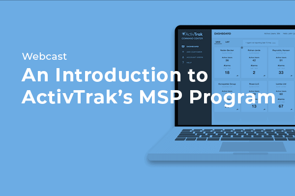 The words webcast an introduction to ActivTrak's MSP Program, on a blue background and a laptop.