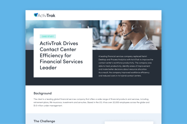 ActivTrak Drives Contact Center Efficiency for Financial Services Leader
