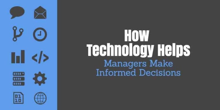 The words how technology helps managers make informed decisions, next to icons like clock, email, globe, coding and servers.