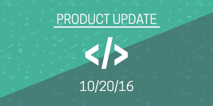 Product update underlined and in white on a green background. Underneath is the date 10/20/16.