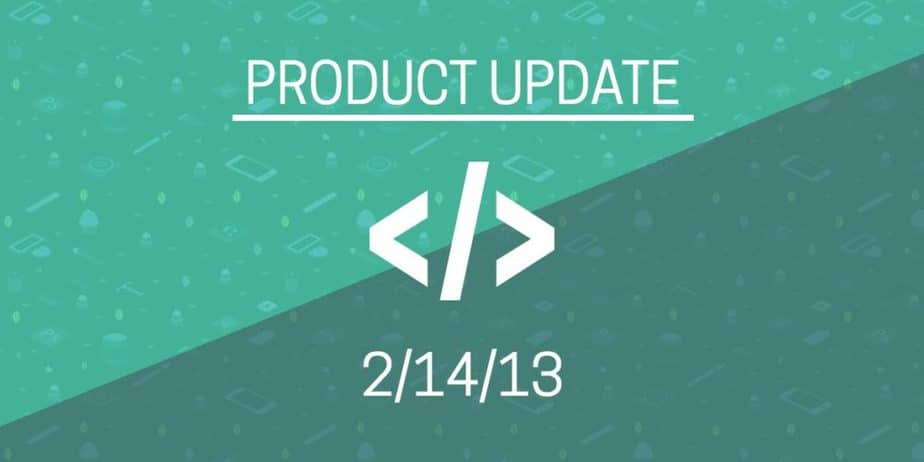 product update underlined and in white on a green background. Underneath is the date 2/14/13.