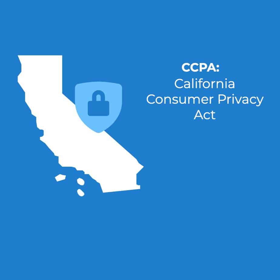 CCPA California Consumer Protection Act, on a blue background next to the shape of California in white and a lock.