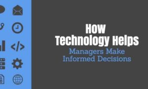 The words how technology helps managers make informed decisions, next to icons like clock, email, globe, coding and servers.