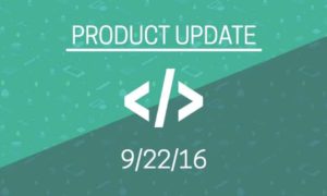 Product update underlined and in white on a green background. Underneath is the date 9/22/16.